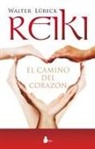 Walter Lubeck, Walter Lübeck - Reiki : el camino del corazón
