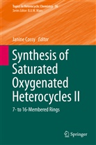 Janin Cossy, Janine Cossy - Synthesis of Saturated Oxygenated Heterocycles II