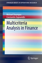 Michae Doumpos, Michael Doumpos, Constantin Zopounidis - Multicriteria Analysis in Finance