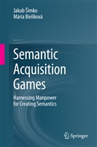 Mária Bieliková, Jaku Simko, Jakub Simko, Jakub Šimko - Semantic Acquisition Games