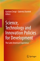 Gustav Crespi, Gustavo Crespi, Gabriela Dutrenit, Dutrénit, Dutrénit, Gabriela Dutrénit - Science, Technology and Innovation Policies for Development