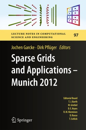 Joche Garcke, Jochen Garcke, Pflüger, Pflüger, Dirk Pflüger - Sparse Grids and Applications - Munich 2012