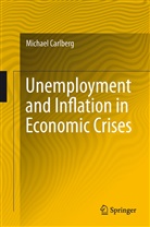 Michael Carlberg - Unemployment and Inflation in Economic Crises