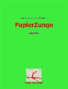 Ingeborg Endres-Häusler, Michaela Friedrich - PapierZunge