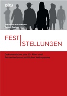 Thomas Nachreiner, Peter Podrez - FEST|STELLUNGEN