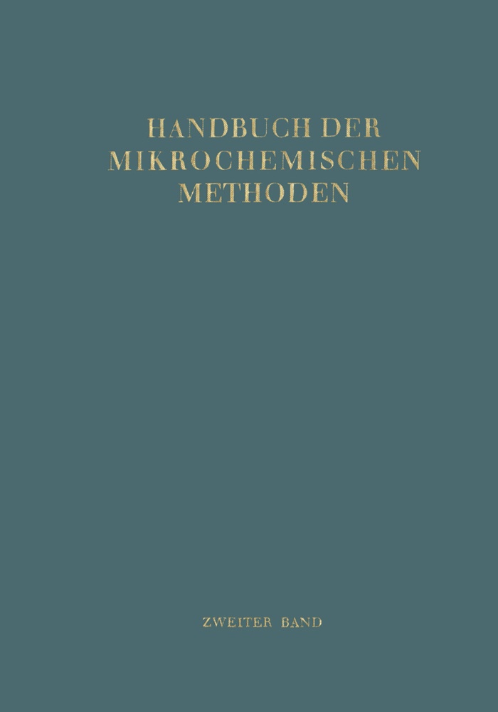 T u a Bernert, T. Bernert,  Broda, E Broda, E. Broda, B. Karlik... - Handbuch der Mikrochemischen Methoden - Band II Verwendung der Radioaktivität in der Mikrochemie