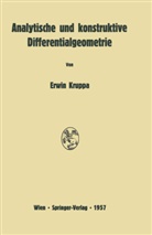 Erwin Kruppa - Analytische und konstruktive Differentialgeometrie