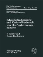Richard van Basshuysen, Fre Schäfer, Fred Schäfer - Schadstoffreduzierung und Kraftstoffverbrauch von Pkw-Verbrennungsmotoren