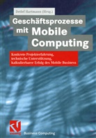 Detle Hartmann, Detlef Hartmann - Geschäftsprozesse mit Mobile Computing