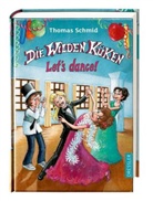 Thomas Schmid, Edda Skibbe, Edda Skibbe - Die Wilden Küken 10. Let's dance!