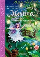 Tina Kraus, Andrea Schütze, Tina Kraus - Maluna Mondschein - Zauberhafte Gutenacht-Geschichten