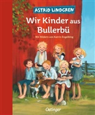 Astrid Lindgren, Katrin Engelking, Else Hollander-Lossow - Wir Kinder aus Bullerbü 1