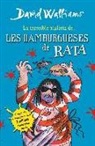 David Walliams - La increïble història de-- Les hamburgueses de rata