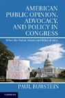 Paul Burstein, Paul (University of Washington) Burstein, Burstein Paul - American Public Opinion, Advocacy, and Policy in Congress