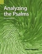 Ernst R. Wendland - Analyzing the Psalms, 2nd Edition