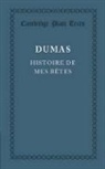 Alexandre Dumas - Histoire De Mes Betes