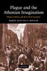 Robin Mitchell-Boyask - Plague and the Athenian Imagination