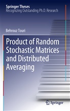 Behrouz Touri - Product of Random Stochastic Matrices and Distributed Averaging