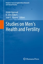 Ashok Agarwal, Robert John Aitken, Juan G Alvarez, Juan G Alvarez, Rober John Aitken, Robert John Aitken - Studies on Men's Health and Fertility