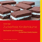 Sandra Hager - Zuckerfreie Kinderträume