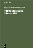 Hundertmark-Santos Martins, Maria T. Hundertmark-Santos Martins - Portugiesische Grammatik