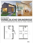 Bettina Rühm - Vorbildliche Grundrisse