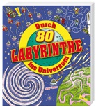 Samantha Noonan, ANDY PETERS - Durch 80 Labyrinthe ins Universum