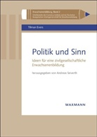 Tilman Evers, Andreas Seiverth - Politik und Sinn