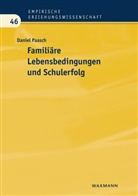 Daniel Paasch - Familiäre Lebensbedingungen und Schulerfolg