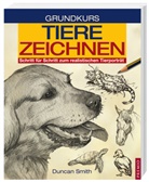 Dunvan Schmith, Duncan Smith - Grundkurs Tiere zeichnen