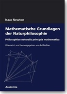 Isaac Newton, E Dellian, Ed Dellian - Mathematische Grundlagen der Naturphilosophie