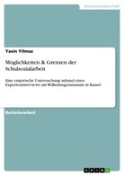 Yasin Yilmaz - Möglichkeiten & Grenzen der Schulsozialarbeit