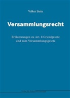 Volker Stein, Volker (Dr. iur.) Stein - Versammlungsrecht (VersammR)