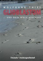 Wolfgang Thiel - Glioblastom