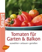 Eva Schumann - Tomaten für Garten & Balkon