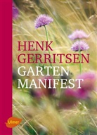 Henk Gerritsen - Gartenmanifest
