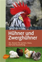 Rudi Proll, Hors Schmidt, Horst Schmidt - Taschenatlas Hühner und Zwerghühner