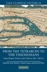 Scott McGill, Scott (Rice University Mcgill, Scott Sogno Mcgill, Scott McGill, Scott (Rice University Mcgill, Cristiana Sogno... - From the Tetrarchs to the Theodosians