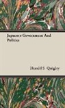 Harold S. Quigley - Japanese Government and Politics