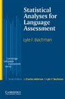 Lyle Bachman, Lyle F Bachman, Lyle F. Bachman, Bachman Lyle F., Lyle F. Bachman - Statistical Analyses for Language Assessment Book
