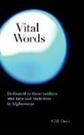 C. M. Davis, C.m. Davis - Vital Words -Dedicated to Those Soldiers