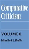 E. S. Shaffer, Elinor S. Shaffer, E. S. Shaffer, Shaffer E. S. - Comparative Criticism: Volume 6, Translation in Theory and Practice