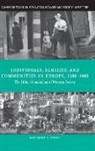 Katherine A. Lynch, Katherine A. (Carnegie Mellon University Lynch, Jan De Vries, Richard Smith - Individuals, Families, and Communities in Europe, 1200-1800
