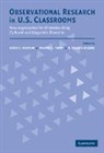 Hersh C. (University of Houston) Tharp Waxman, Hersh C. Tharp Waxman, Hersholt C. Tharp Waxman, R. Soleste Hilberg, Roland G. Tharp, Hersch C. Waxman... - Observational Research in U.s. Classrooms