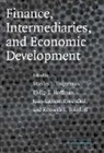 Stanley L. Hoffman Engerman, Kenneth L. Sokoloff, Stanley L. Engerman, Philip T. Hoffman, Hoffman Philip T., Jean-Laurent Rosenthal... - Finance, Intermediaries, and Economic Development