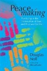 Douglas Noll, Douglas Nolt - Peacemaking