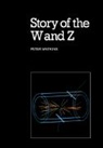 Watkins, Peter Watkins, Watkins Peter - Story of the W and Z