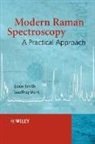 Dent, Geoffrey Dent, SMITH, Alison Smith, Ewen Smith, Ewen Dent Smith - Modern Raman Spectroscopy