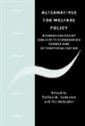 Torben M. Molander Andersen, Torben M. Andersen, Per Molander, Molander Per, Andersen Torben M. - Alternatives for Welfare Policy