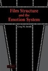 Greg M. Smith, Greg M. (Georgia State University) Smith, Gregory Smith - Film Structure and the Emotion System
